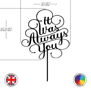 it Was Always You - wedding cake topper