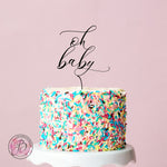 oh baby - baby shower cake topper