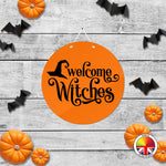 Welcome Witches - Round Acrylic Halloween Door Sign